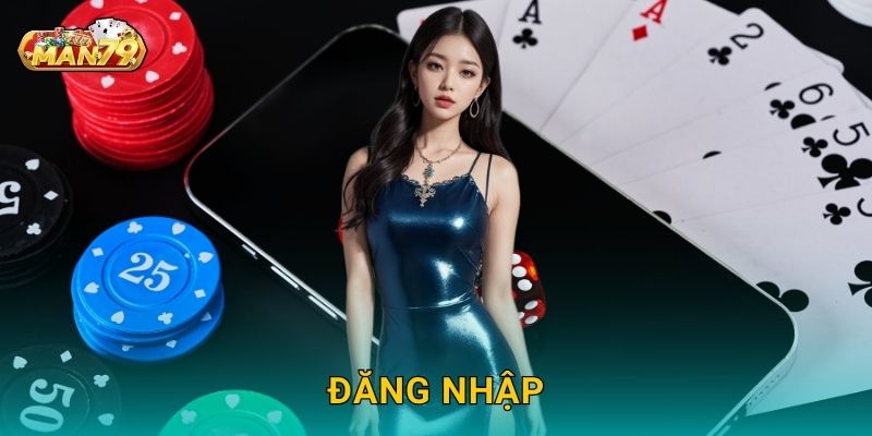 Đăng nhập an toàn – Truy cập tài khoản nhanh chóng tại Man79