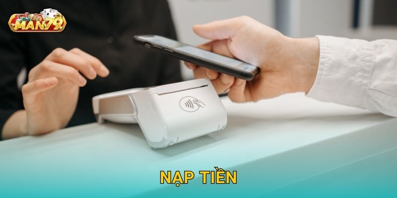 Nạp tiền tiện lợi – Tăng tốc giao dịch liền mạch tại Man79 4 Nạp tiền tiện lợi – Tăng tốc giao dịch liền mạch tại Man79