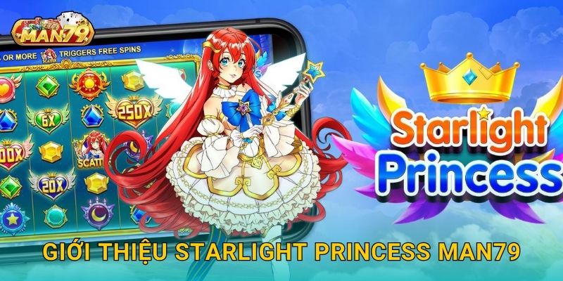 Starlight Princess lung linh – Theo đuổi vận may tỏa sáng tại Man79 2 Giới thiệu Starlight Princess Man79
